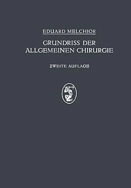 E-Book (pdf) Grundriss der Allgemeinen Chirurgie von Eduard Melchor, H. Küttner