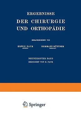 E-Book (pdf) Ergebnisse der Chirurgie und Orthopädie von Erwin Payr, Hermann Küttner