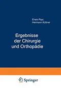 E-Book (pdf) Ergebnisse der Chirurgie und Orthopädie von Erwin Payr, Hermann Küttner