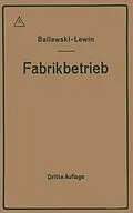 E-Book (pdf) Der Fabrikbetrieb von Albert Ballewski, C.M. Lewin
