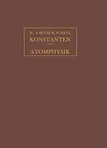 E-Book (pdf) Konstanten der Atomphysik von Walther A. Roth, E. Regener