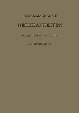 E-Book (pdf) Lehrbuch der Herzkrankheiten von James Mackenzie, C. J. Rothberger