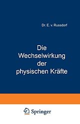 E-Book (pdf) Die Wechselwirkung der physischen Kräfte von W.R. Grove, E. v. Russdorf