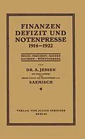 E-Book (pdf) Finanzen Defizit und Notenpresse 19141922 von Arnd Jessen, Moriz Saemisch