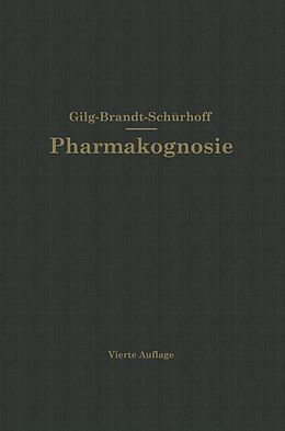 E-Book (pdf) Lehrbuch der Pharmakognosie von Ernst Gilg, P. N. Schürhoff