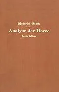 E-Book (pdf) Analyse der Harze Balsame und Gummiharze nebst ihrer Chemie und Pharmakognosie von Karl Dieterich, NA Stock