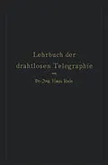 E-Book (pdf) Lehrbuch der drahtlosen Telegraphie von Hans Rein, K. Wirtz