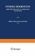 E-Book (pdf) Innere Sekretion von Julius Bauer