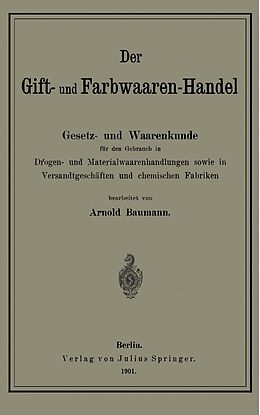 E-Book (pdf) Der Gift- und Farbwaaren-Handel von Arnold Baumann