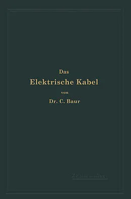 E-Book (pdf) Das Elektrische Kabel von C. Baur