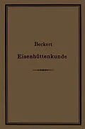 E-Book (pdf) Leitfaden zur Eisenhüttenkunde von Th. Beckert