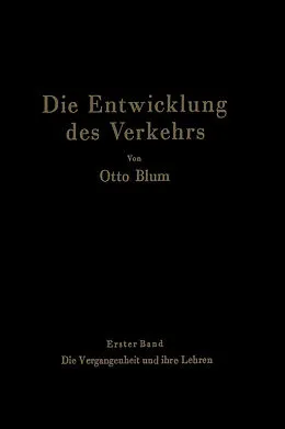 E-Book (pdf) Die Entwicklung des Verkehrs von Otto Blum