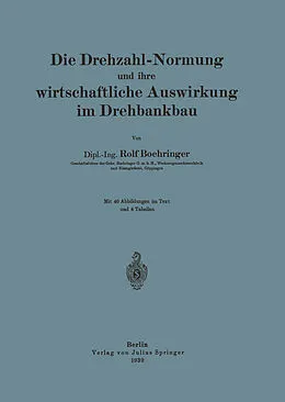 E-Book (pdf) Die Drehzahl-Normung und ihre wirtschaftliche Auswirkung im Drehbankbau von Rolf Boehringer