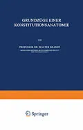 E-Book (pdf) Grundzüge Einer Konstitutions Anatomie von Walter Brandt