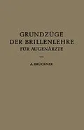 E-Book (pdf) Grundzüge der Brillenlehre für Augenärzte von A. Brückner