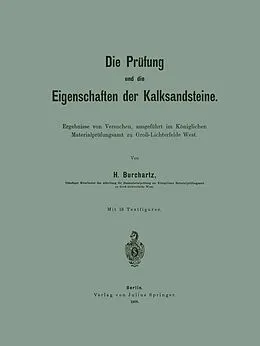 E-Book (pdf) Die Prüfung und die Eigenschaften der Kalksandsteine von H. Burchartz