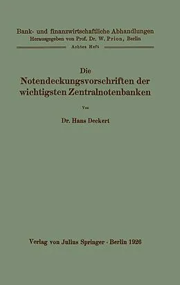 E-Book (pdf) Die Notendeckungsvorschriften der wichtigsten Zentralnotenbanken von Hans Deckert