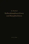 E-Book (pdf) Kolbendampfmaschinen und Dampfturbinen von Heinrich Dubbel