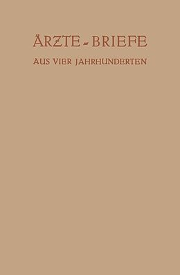 E-Book (pdf) Ärzte  Briefe aus Vier Jahrhunderten von Erich Ebstein
