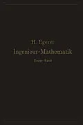 E-Book (pdf) Ingenieur-Mathematik. Lehrbuch der höheren Mathematik für die technischen Berufe von Heinz Egerer