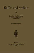 E-Book (pdf) Kaffee und Koffein von Oskar Eichler