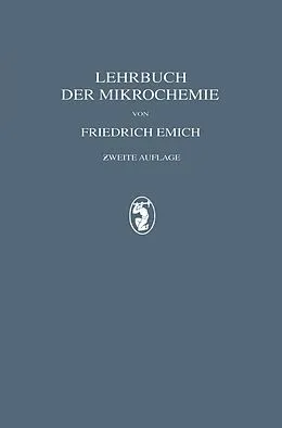 E-Book (pdf) Lehrbuch der Mikrochemie von Friedrich Emich