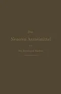 E-Book (pdf) Die Neueren Arzneimittel von Bernhard Fischer