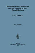 E-Book (pdf) Kreisprozesse der Gasturbinen und die Versuche zu ihrer Verwirklichung von NA Fuchs