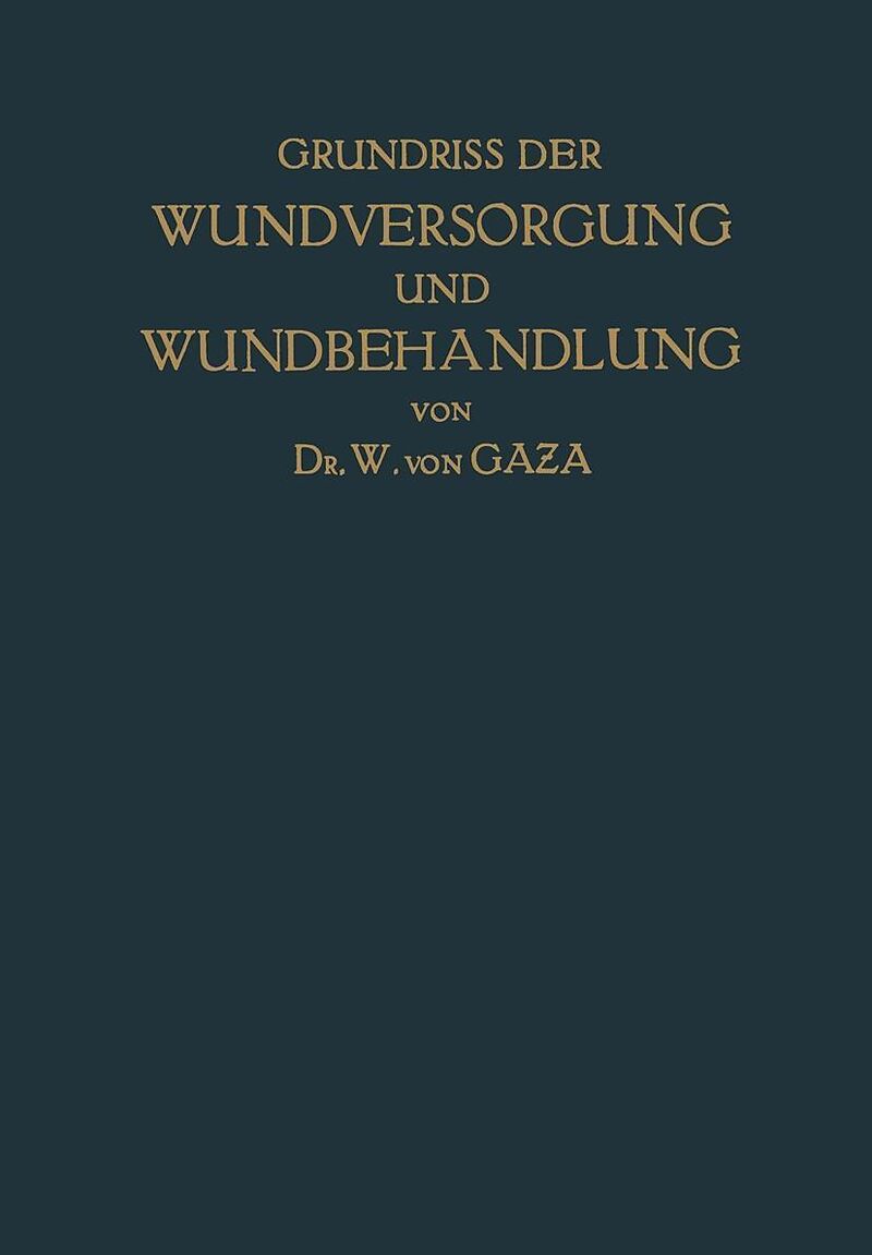 Grundriss der Wundversorgung und Wundbehandlung