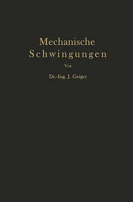 E-Book (pdf) Mechanische Schwingungen und ihre Messung von J. Geiger