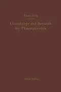 E-Book (pdf) Grundzüge der Botanik für Pharmazeuten von Ernst Gilg