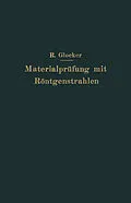 E-Book (pdf) Materialprüfung mit Röntgenstrahlen von Richard Glocker