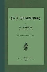 E-Book (pdf) Freie Durchforstung von Carl Robert Heck