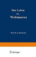 E-Book (pdf) Das Leben des Weltmeeres von Ernst Hentschel