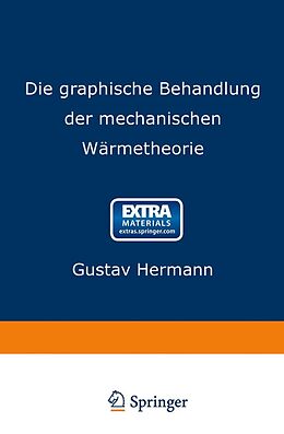 E-Book (pdf) Die graphische Behandlung der mechanischen Wärmetheorie von Gustav Hermann