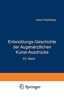 E-Book (pdf) Entwicklungs-Geschichte der Augenärztlichen Kunst-Ausdrücke von J. Hirschberg