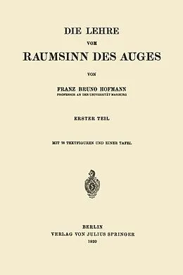 E-Book (pdf) Die Lehre vom Raumsinn des Auges von Franz Bruno Hofmann