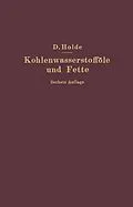 E-Book (pdf) Kohlenwasserstofföle und Fette sowie die ihnen chemisch und technisch nahestehenden Stoffe von D. Holde