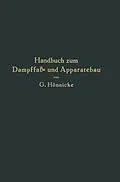 E-Book (pdf) Handbuch zum Dampffaß- und Apparatebau von G. Hönnicke