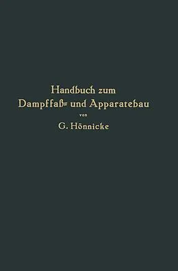 E-Book (pdf) Handbuch zum Dampffaß- und Apparatebau von G. Hönnicke