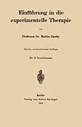 E-Book (pdf) Einführung in die experimentelle Therapie von Martin Jacoby