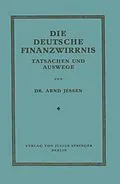 E-Book (pdf) Die Deutsche Finanzwirrnis von Arnd Jessen