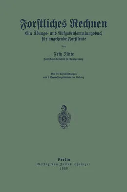 E-Book (pdf) Forstliches Rechnen von Fritz Jütte