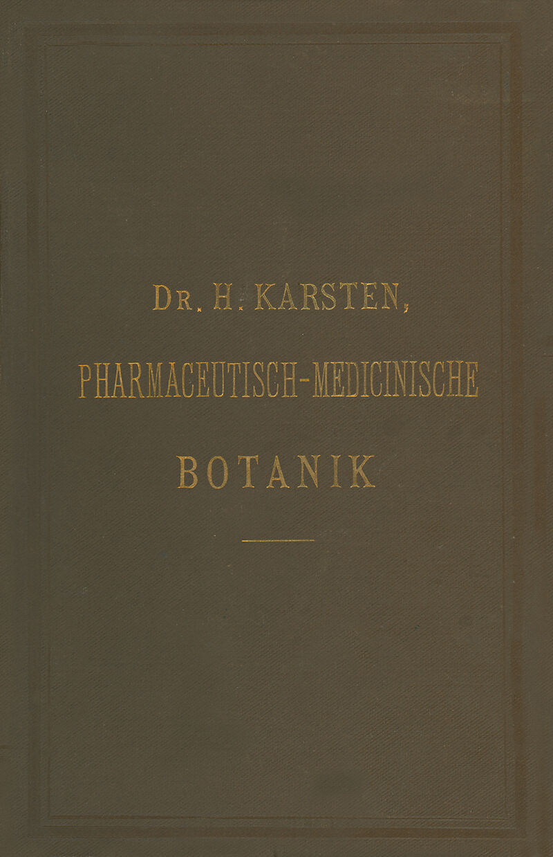 Illustrirtes Repetitorium der pharmaceutisch-medicinischen Botanik und Pharmacognosie