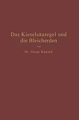 E-Book (pdf) Das Kieselsäuregel und die Bleicherden von Oscar Kausch