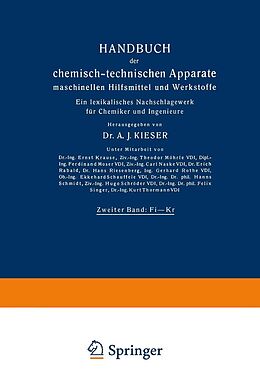 E-Book (pdf) Handbuch der chemisch-technischen Apparate maschinellen Hilfsmittel und Werkstoffe von A. J. Kieser