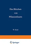 E-Book (pdf) Das Bleichen der Pflanzenfasern von W. Kind