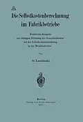 E-Book (pdf) Die Selbstkostenberechnung im Fabrikbetriebe von O. Laschinski