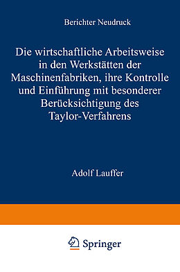 E-Book (pdf) Die wirtschaftliche Arbeitsweise in den Werkstätten der Maschinenfabriken von Adolf Lauffer