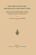 E-Book (pdf) Die Ätiologie der Bösartigen Geschwülste von Carl Lewin